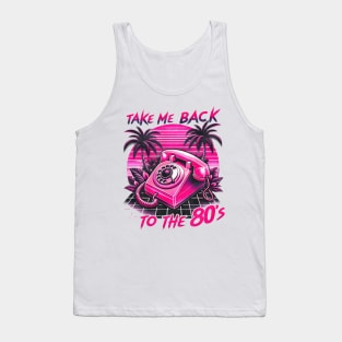 Take Me Back To The 80s Retro Vintage Tank Top